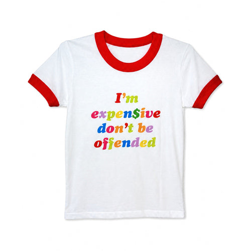 Invasive Thot "I'm Expen$ive Don't Be Offended" red and white ringer baby tee, rainbow print